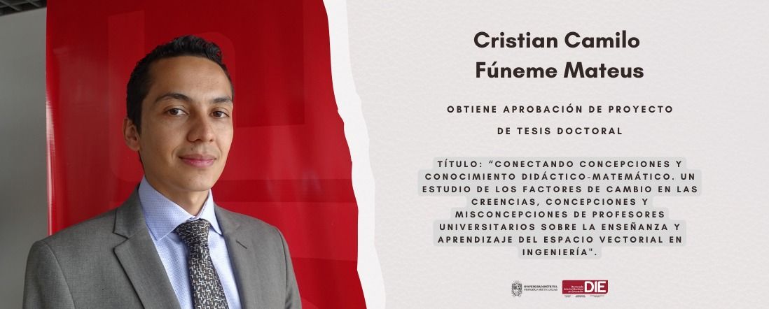 Cristian Camilo Fúneme Mateus obtiene aprobación de proyecto de tesis doctoral