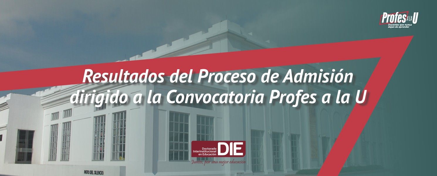 Aspirantes Admitidos - Convocatoria Profes a la U de la SED