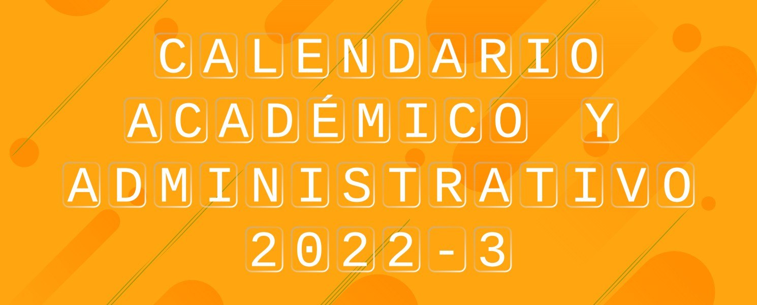 Calendario Académico y Administrativo 2022-3 DIE-UD