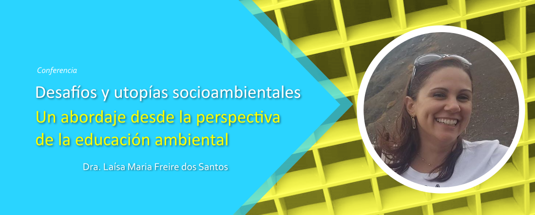 Banner para la conferencia Desafíos y utopías socioambientales