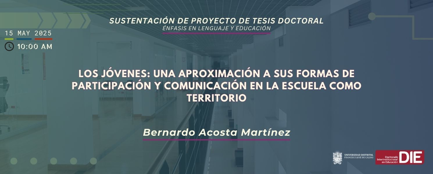 Sustentación del Proyecto de Tesis de Bernardo Acosta Martínez