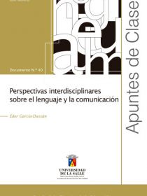 Perspectivas interdisciplinares sobre el lenguaje y la comunicación