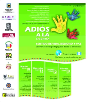 Afiche del evento Adiós a la Guerra: sentido de vida, memoria y paz