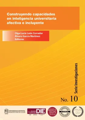 Construyendo capacidades en inteligencia universitaria afectiva e incluyente