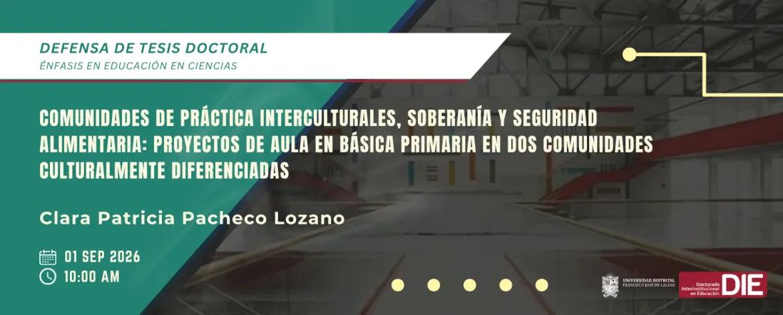 Defensa de Tesis Doctoral de Clara Patricia Pacheco Lozano