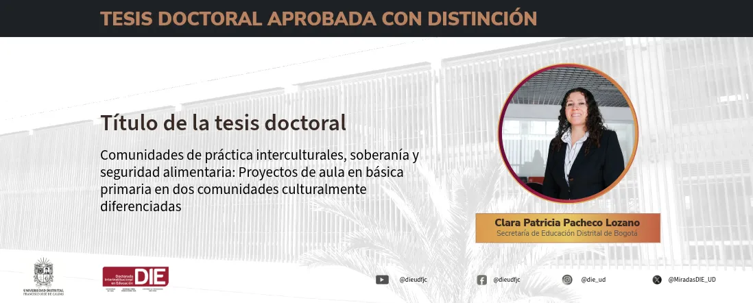 Tesis sobre interculturalidad y seguridad alimentaria de Patricia Pacheco aprobada con distinción
