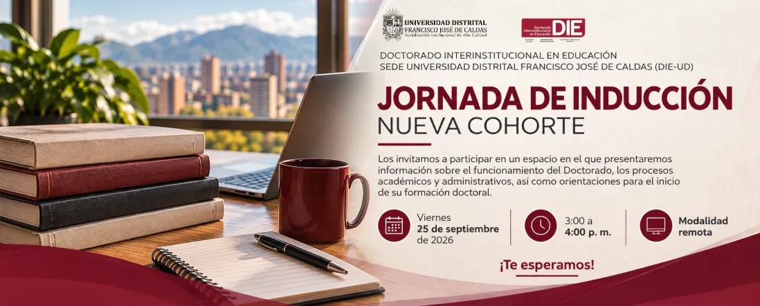 Jornada de inducción para la nueva cohorte del DIE-UD