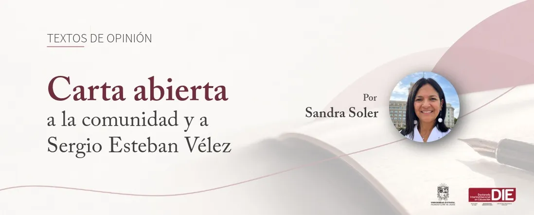 Carta abierta a la comunidad y a Sergio Esteban Vélez