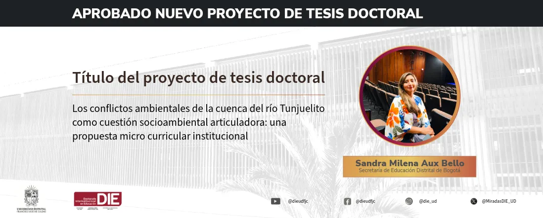 El río Tunjuelito entró al debate educativo: Sandra Milena Aux Bello aprobó su proyecto doctoral
