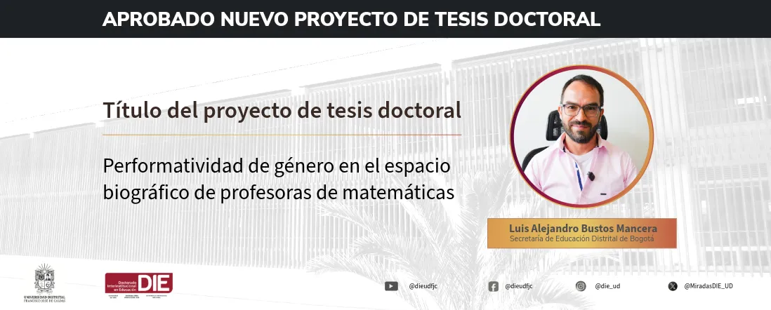 Luis Alejandro Bustos Mancera sustentó y obtuvo la aprobación de su proyecto de tesis doctoral