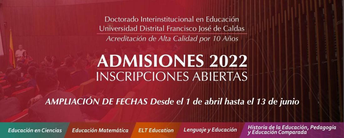 Ampliación de fechas admisiones del Doctorado Interinstitucional en Educación 2022