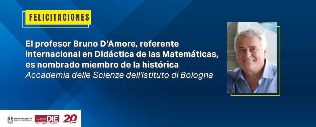 Bruno D’Amore es nombrado miembro de la Accademia delle Scienze dell'Istituto di Bologna