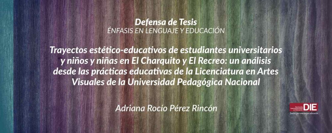 Defensa de Tesis Doctoral, Adriana Rocío Pérez Rincón