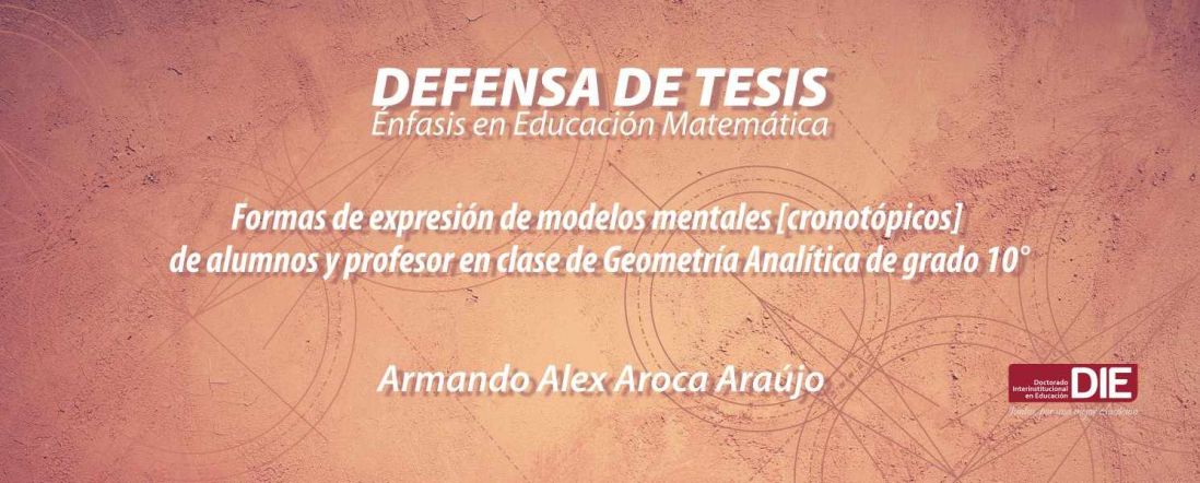 Defensa de Tesis Doctoral, Armando Alex Aroca Araújo