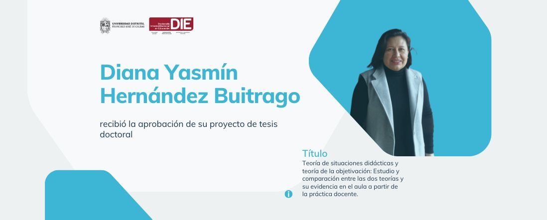 Diana Yasmín Hernández Buitrago recibió la aprobación de su proyecto de tesis doctoral