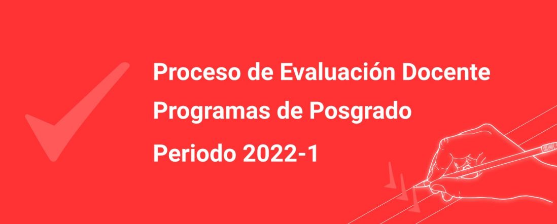 Evaluación docente de programas de posgrado UD 2022-1