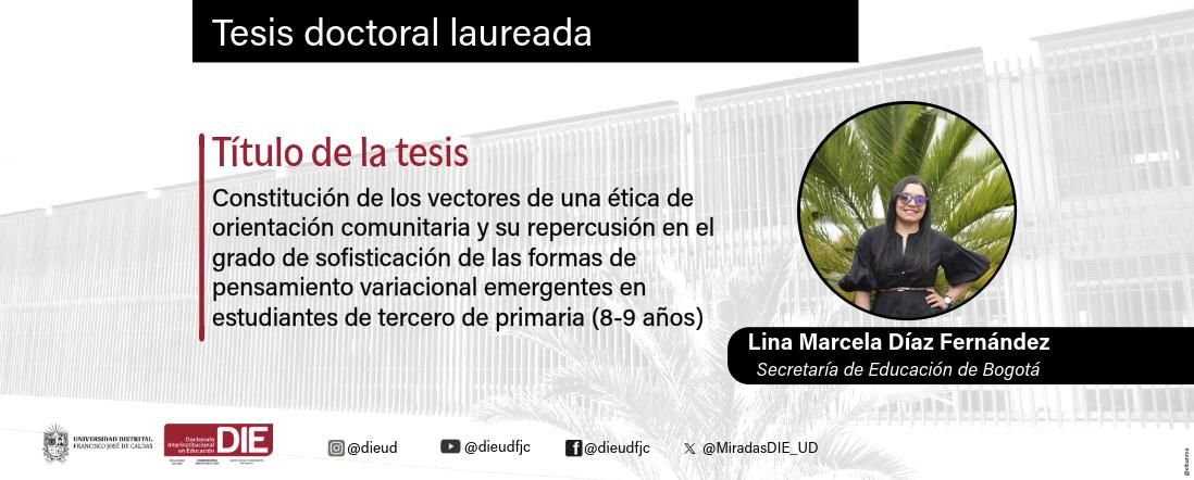 Lina Díaz Fernández defendió su tesis doctoral sobre pensamiento variacional y ética comunitaria