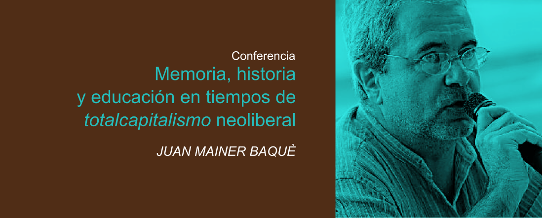 Banner de la conferencia de Juan Mainer Baquè DIE-UD