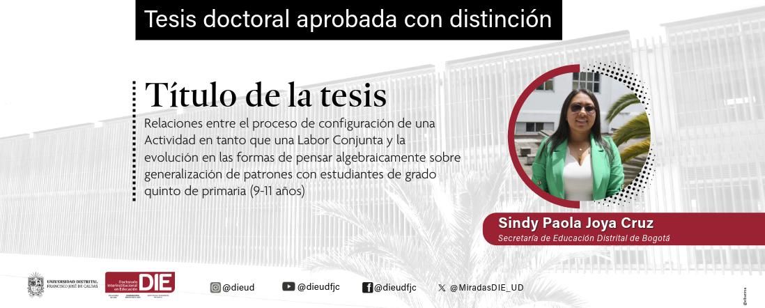 Sindy Paola Joya Cruz sustenta y aprueba su tesis doctoral en Educación Matemática