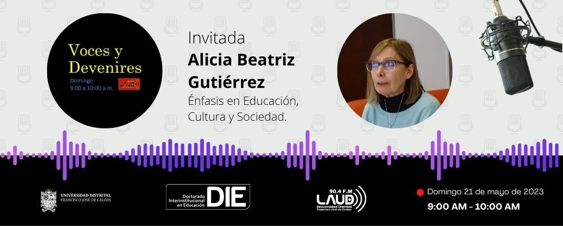 Voces y Devenires con Alicia Beatriz Gutiérrez