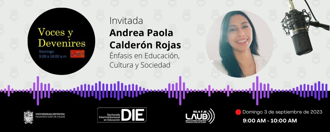 Voces y Devenires con Andrea Paola Calderón Rojas