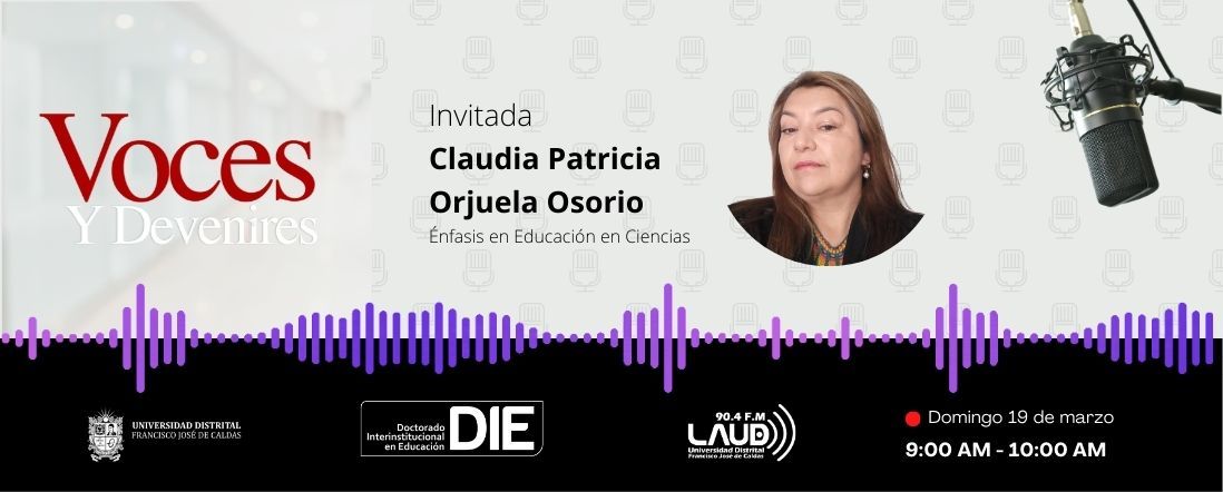 Voces y Devenires con Claudia Patricia Orjuela Osorio