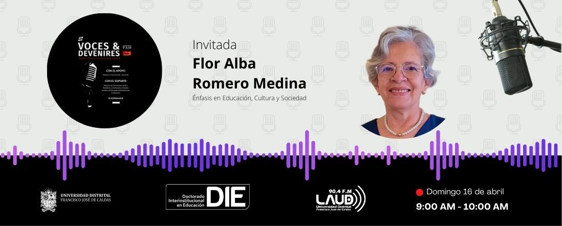 Voces y Devenires con Flor Alba Romero Medina