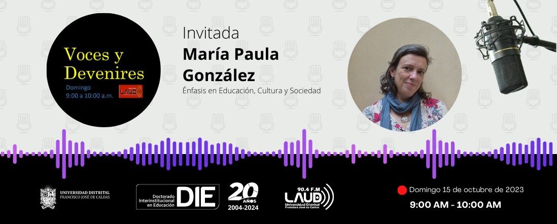 Voces y Devenires con Maria Paula González