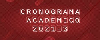 Calendario Académico 2021-3 DIE-UD Banner para la publicación del Calendario Académico del DIE-UD periodo 2021-3
