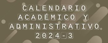 Calendario Académico y Administrativo 2024-3 DIE-UD