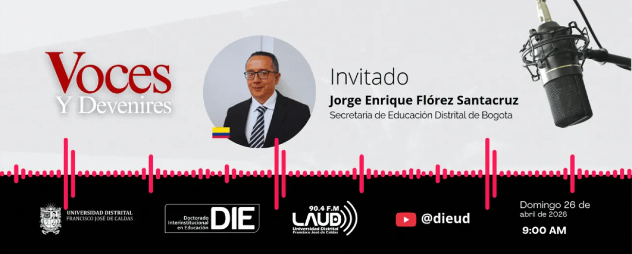 Voces y Devenires con Jorge Enrique Flórez Santacruz