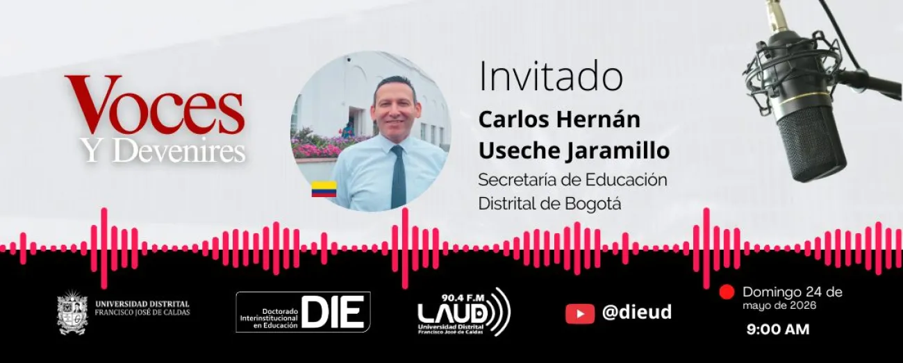 Voces y Devenires con Carlos Hernán Useche Jaramillo