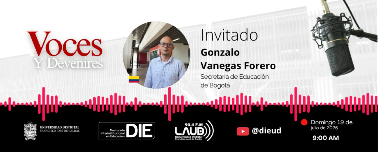 Voces y Devenires con Gonzalo Vanegas Forero