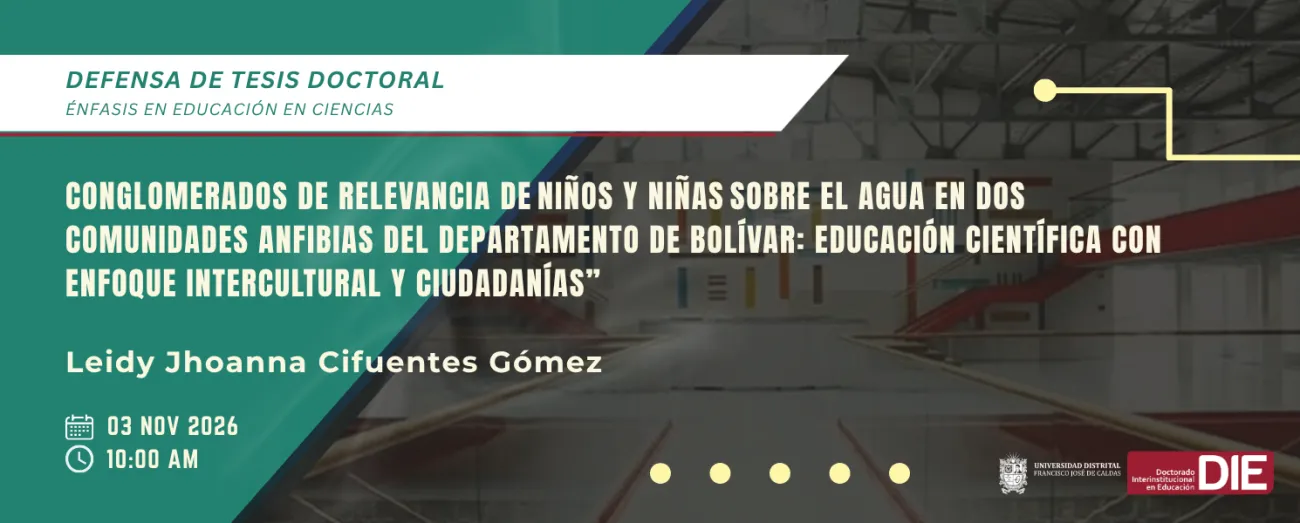 Defensa de Tesis Doctoral de Leidy Jhoanna Cifuentes Gómez