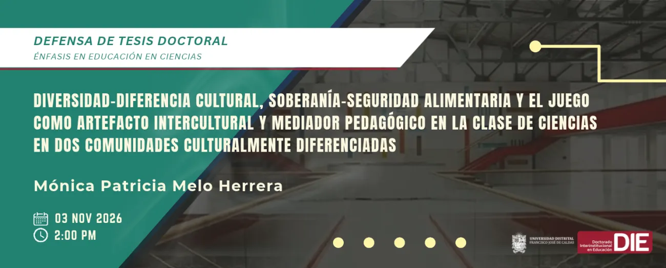Defensa de Tesis Doctoral de Mónica Patricia Melo Herrera