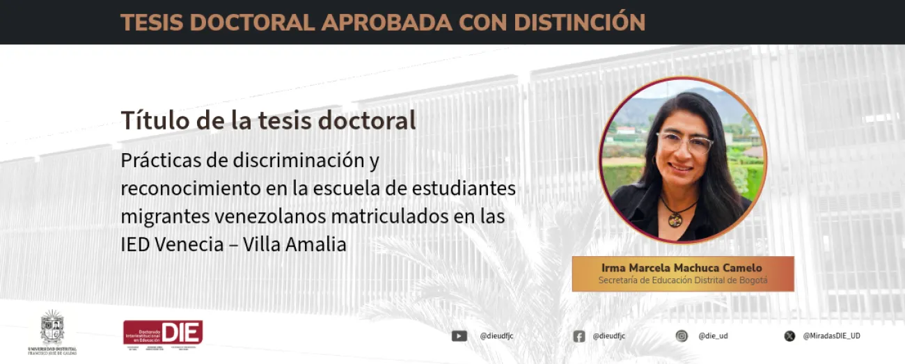 Irma Marcela Machuca Camelo obtuvo la calificación de aprobada con distinción en su defensa de tesis doctoral
