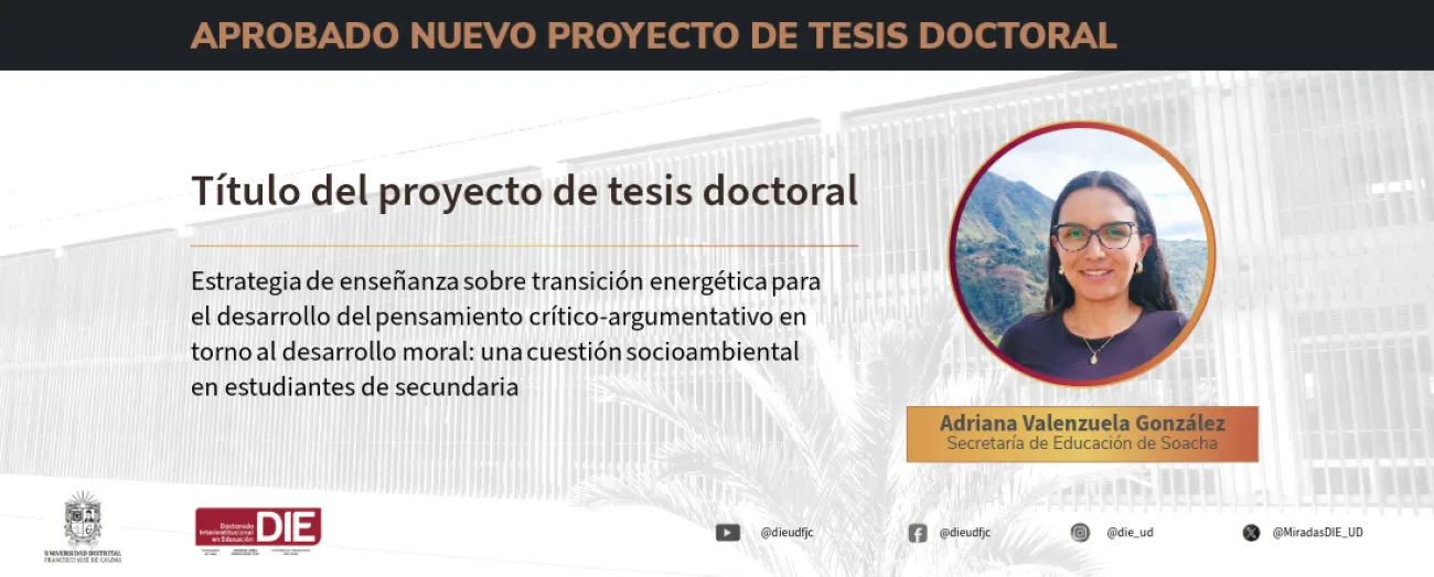 Transición energética y educación Adriana Valenzuela González aprobó su proyecto de tesis doctoral