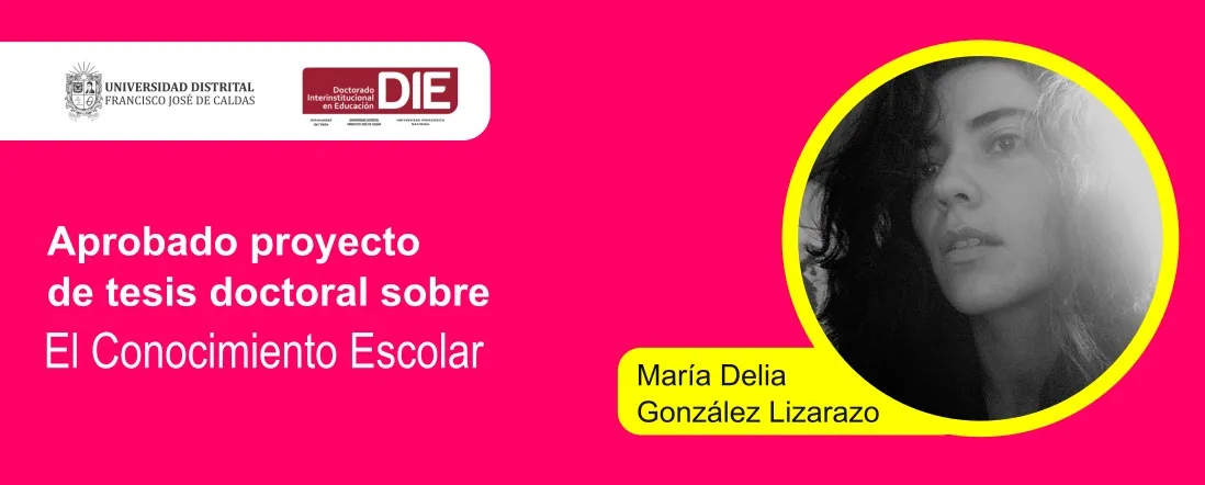 Aprobado proyecto de tesis doctoral relacionado con el conocimiento escolar