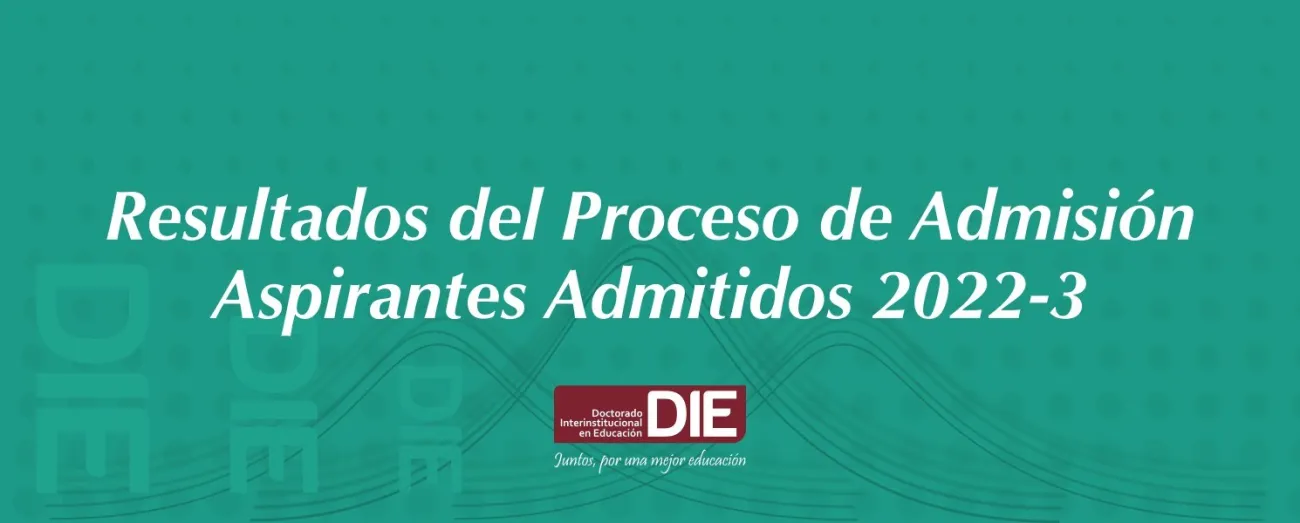 Aspirantes Admitidos Cohorte 2022-3