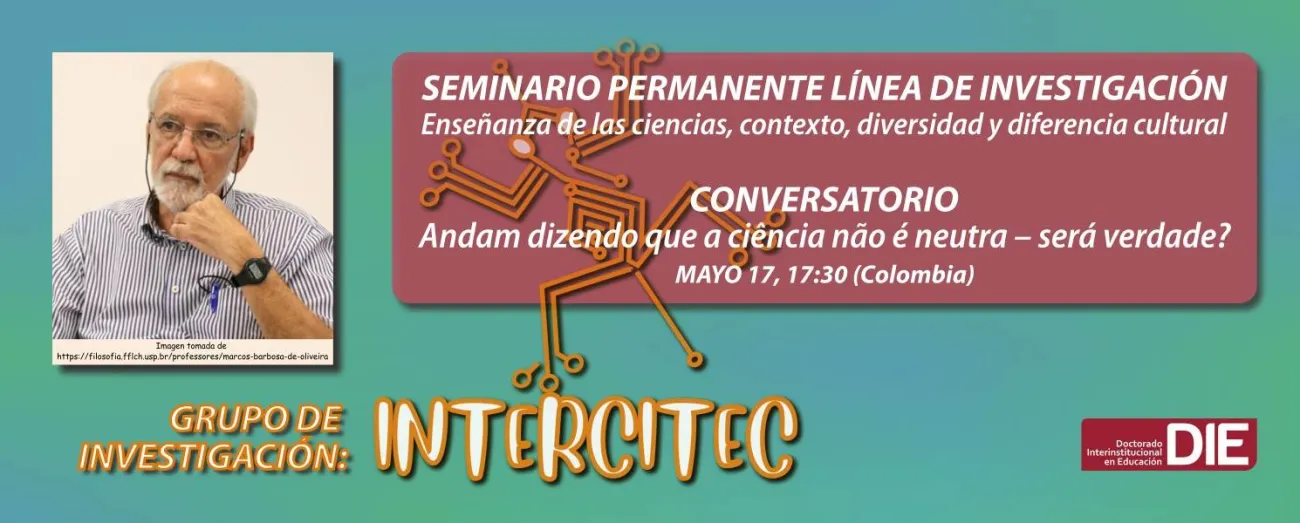 CONVERSATORIO: Andam dizendo que a ciência não é neutra – será verdade?