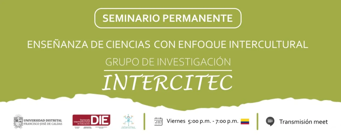 Invitación al Seminario permanente enseñanza de ciencias con enfoque intercultural
