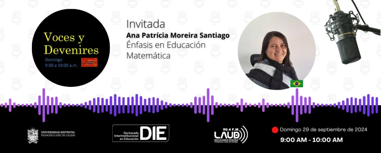 Voces y Devenires con Ana Patrícia Moreira Santiago