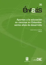 Aportes a la Educación en Ciencias en Colombia: 20 años de desarrollo